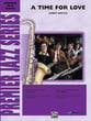 A Time for Love Jazz Ensemble sheet music cover